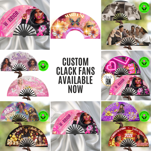 <h4>Custom Clack Fans</h4>