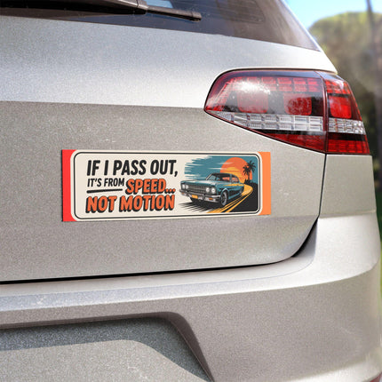 Funny Bumper Magnet & Bumper Sticker Included: Sarcastic Car Decal, 10in x 3in