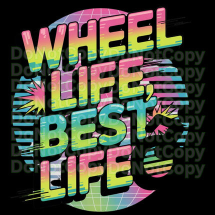 Wheelchair Support T-Shirt, Self Care Tee, Motivational Shirt, Inspiration Wheelchair Tee 2, Wheel Life Best Life, wheelchair tee inclusion