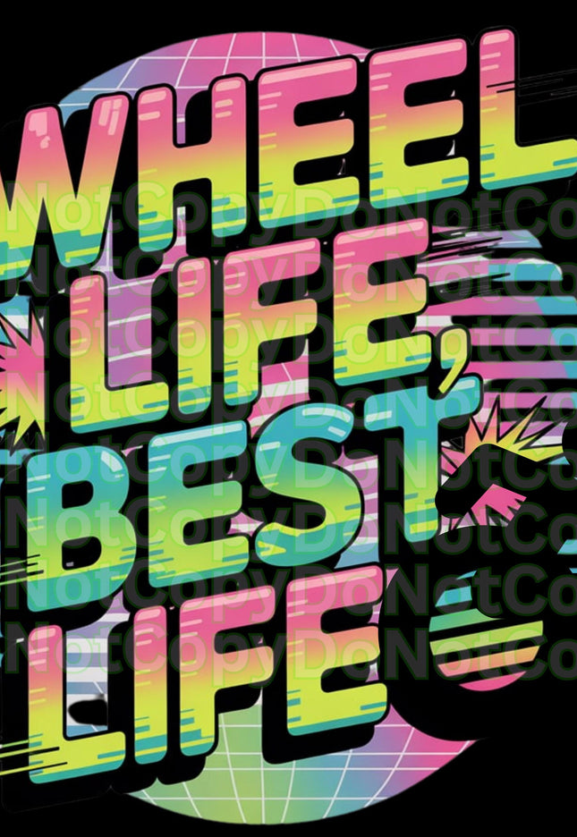 Wheelchair Support T-Shirt, Self Care Tee, Motivational Shirt, Inspiration Wheelchair Tee 2, Wheel Life Best Life, wheelchair tee inclusion