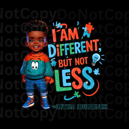 Autism Awareness PNG: I Am Different But Not Less (Digital Download)