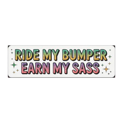 Funny Bumper Magnet & Bumper Sticker Included: Earn Sass Car Decal (10in x 3in)