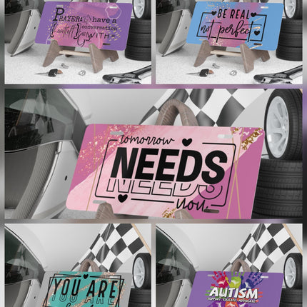 Motivational License Plate – Positive Quote Inspirational Front Plate, Prayer, You Are Enough, Tomorrow Needs You, Be Real, Autism Awareness