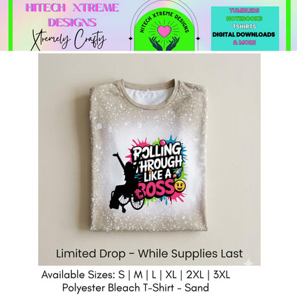 Rolling Like A Boss Tee: Wheelchair Diva T-Shirt, Disability Awareness Wheelie Shirt, Mobility Inclusion support tee