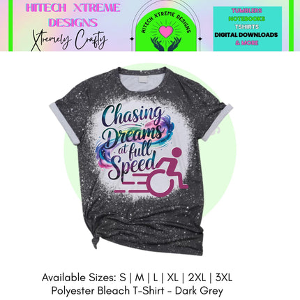 Chasing Dreams Wheelchair Support T-Shirt