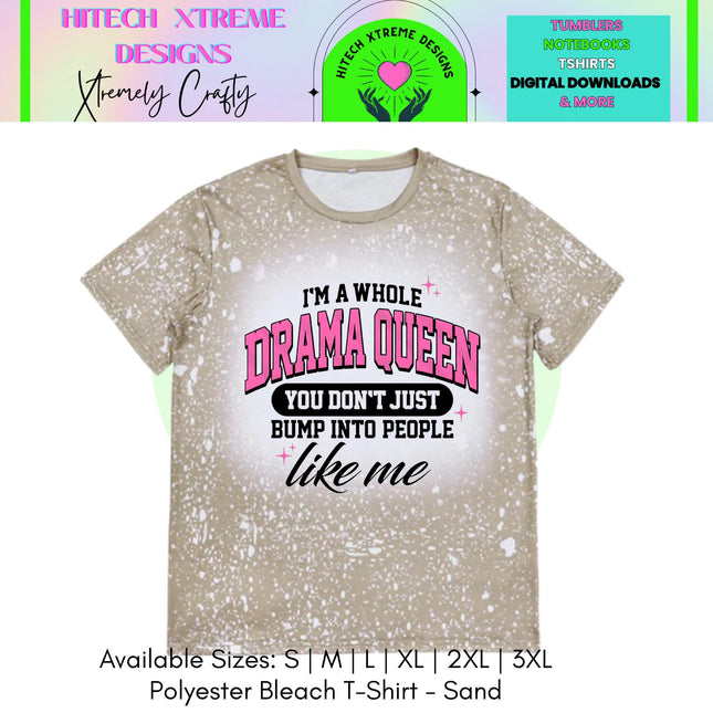 Drama Queen Shirt, Funny Sassy Graphic Tee, I’m a Whole Drama Queen Shirt, Trendy Women Humor T Shirt, Gift for Best Friend, Birthday Tee