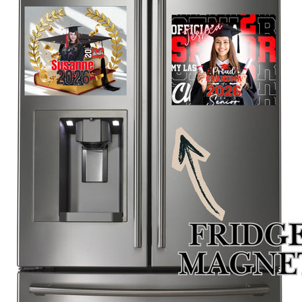 May include: Fridge magnet featuring two graduation-themed designs. One magnet displays a graduate's photo with the name "Susanne" and the year "2026". The other magnet shows a graduate holding diplomas with the text "Official Senior 2026".