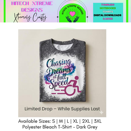 Chasing Dreams Wheelchair Support T-Shirt