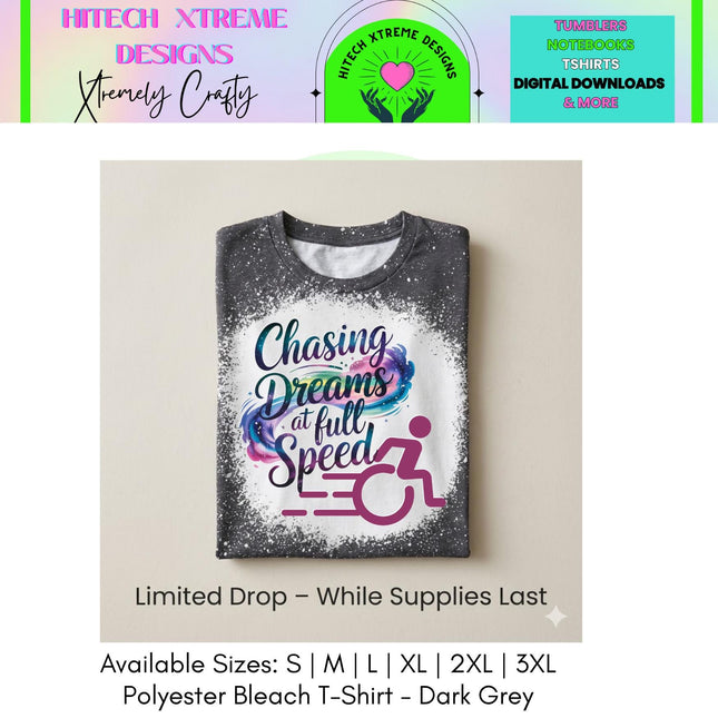 Chasing Dreams Wheelchair Support T-Shirt