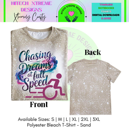 Wheelchair Support, Disability Awareness Wheelie Shirt, Mobility Inclusion support tee- chasing dreams at full speed