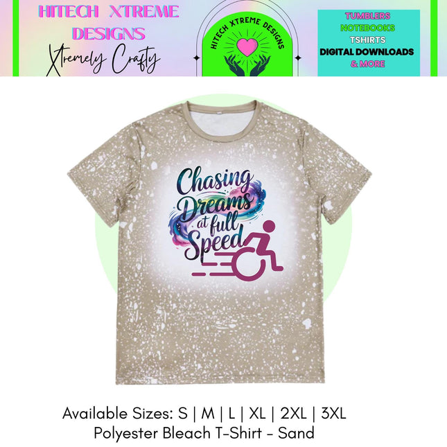 Wheelchair Support, Disability Awareness Wheelie Shirt, Mobility Inclusion support tee- chasing dreams at full speed