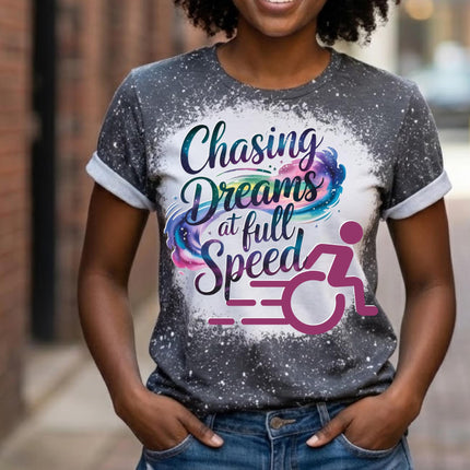 Wheelchair Support, Disability Awareness Wheelie Shirt, Mobility Inclusion support tee- chasing dreams at full speed