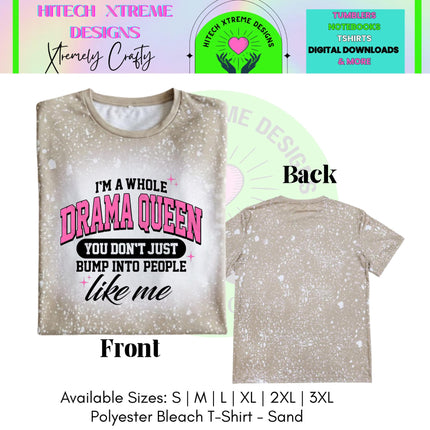 Drama Queen Shirt, Funny Sassy Graphic Tee, I’m a Whole Drama Queen Shirt, Trendy Women Humor T Shirt, Gift for Best Friend, Birthday Tee