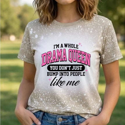 Drama Queen Shirt, Funny Sassy Graphic Tee, I’m a Whole Drama Queen Shirt, Trendy Women Humor T Shirt, Gift for Best Friend, Birthday Tee