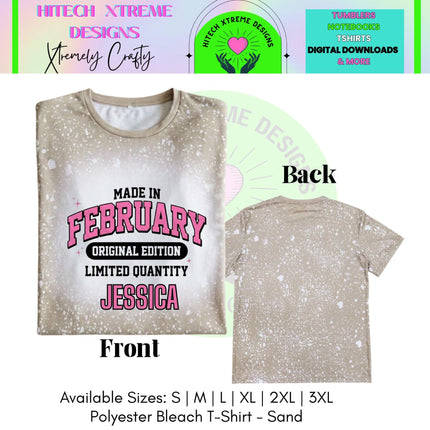 Made in February Birthday Shirt Personalized | Bleached Tee Original Edition | Custom Name or Year Shirt | February Birthday Gift