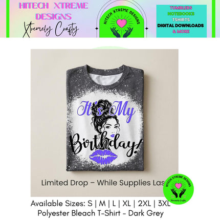 Birthday Bleached Shirt | It’s My Birthday Tee | Custom Birthday T Shirt | Bleach Wash Graphic Tee | Birthday Outfit for Women