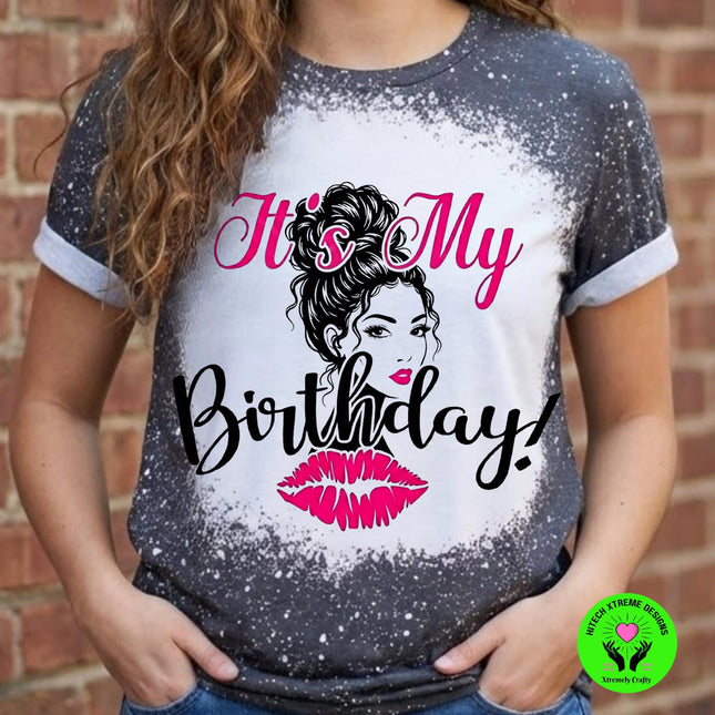 Birthday Bleached Shirt | It’s My Birthday Tee | Custom Birthday T Shirt | Bleach Wash Graphic Tee | Birthday Outfit for Women
