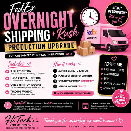 FedEx Overnight Shipping + Rush Production Upgrade | Expedited Processing Add-On | Priority Order Upgrade | Fast Delivery