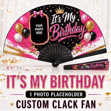 Custom Birthday Clack Fan, It’s My Birthday Fan, Personalized Photo Fan, Birthday Party Hand Fan, Diva Birthday Fan Gift