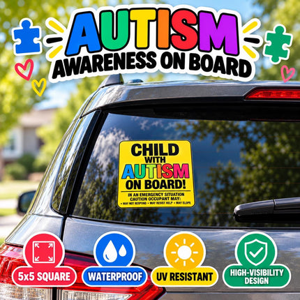 Autism On Board Sticker 5x5 | Child Safety Car Sticker | Nonverbal Child, Sensory Sensitive, Elopement Risk, Autism Awareness
