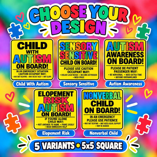 Autism On Board Sticker 5x5 | Child Safety Car Sticker | Nonverbal Child, Sensory Sensitive, Elopement Risk, Autism Awareness